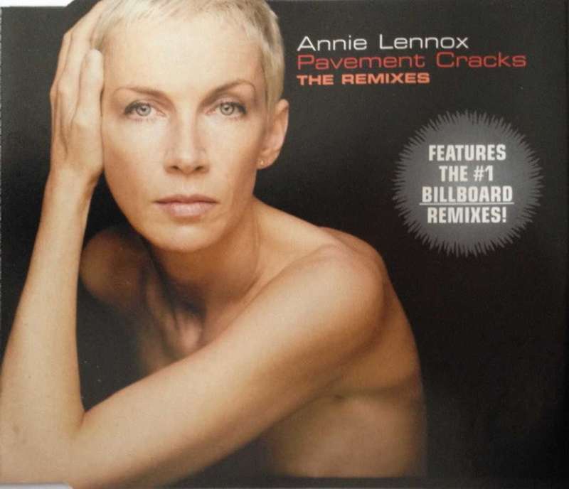 Annie Lennox  Pavement Cracks (The Remixes)