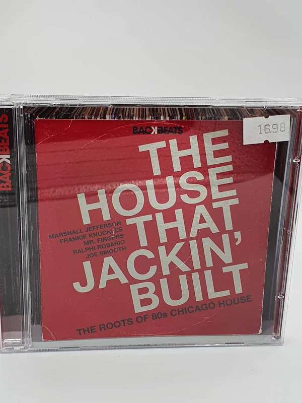The House That Jackin' Built (The Roots Of 80's Chicago House)