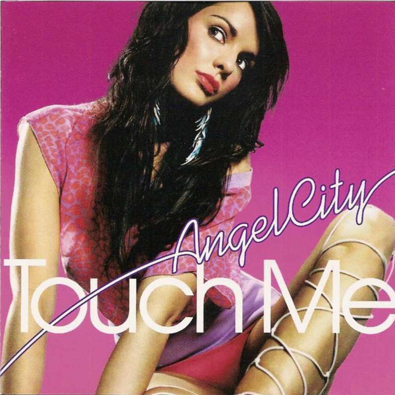 Angel City  Touch Me  CD (Single, Enhanced), 2004