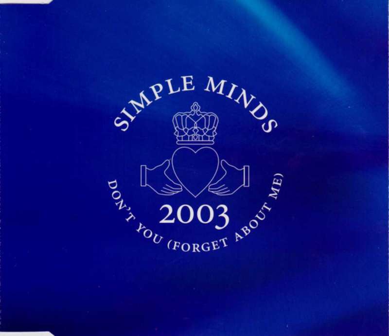 Simple Minds  Don't You (Forget About Me) 2003