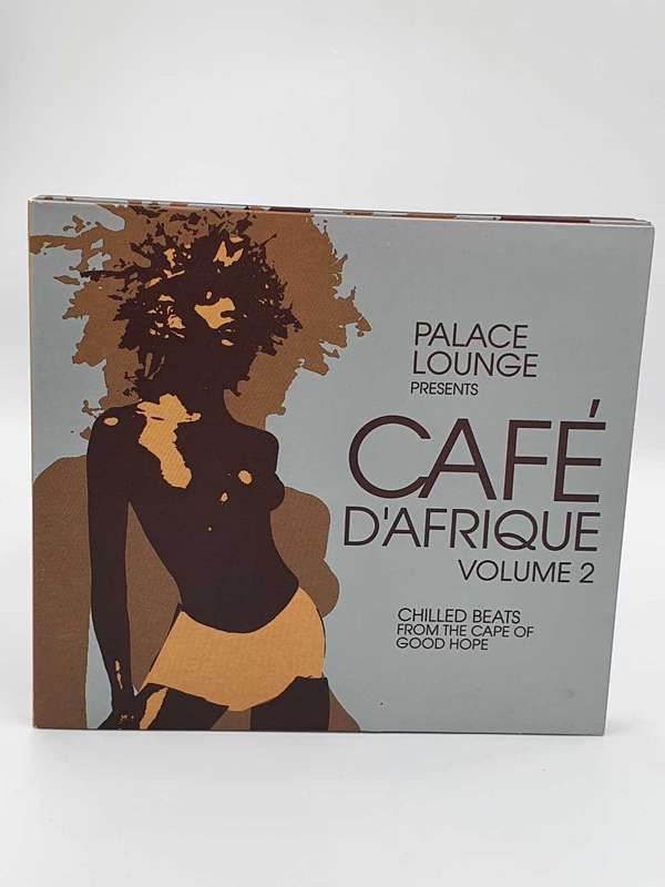 Palace Lounge Presents Café D'Afrique 2- Chilled Beats From The Cape Of Good Hope