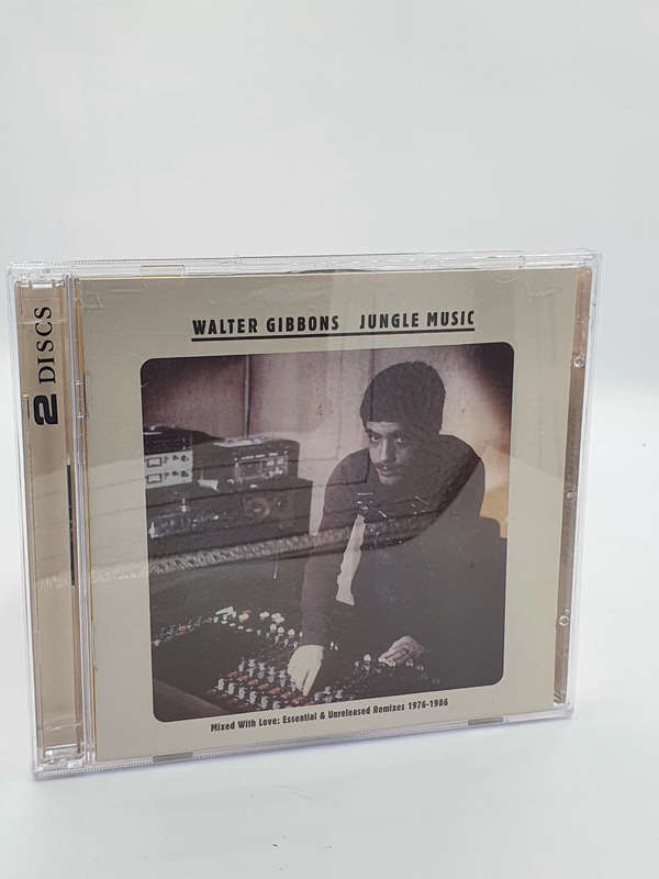 Walter Gibbons  Jungle Music (Mixed With Love: Essential & Unreleased Remixes