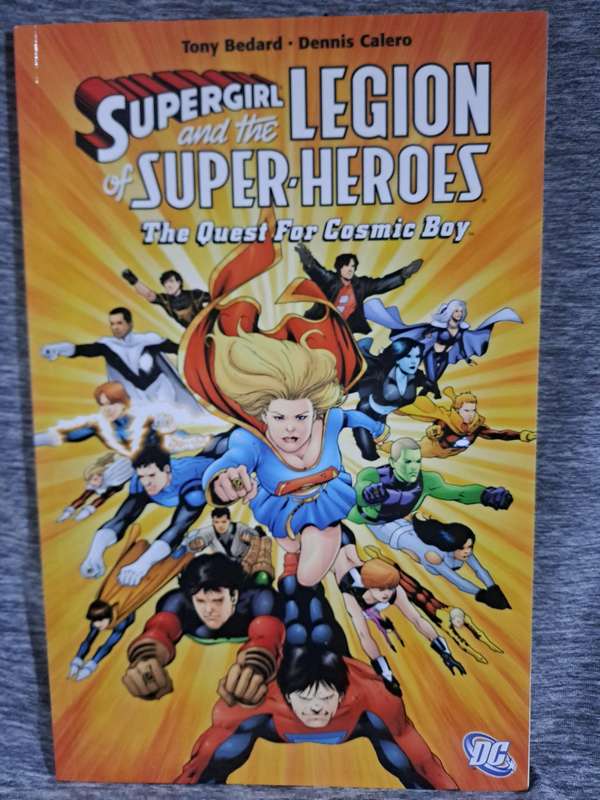 Supergirl And The Legion Of Super-heroes:The Quest For Cosmic Boy [ISBN 9781401216955](DC Comics)