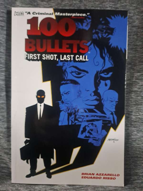 100 Bullets:First Shot,Last Call [ISBN 9781563896453](Vertigo Comics)
