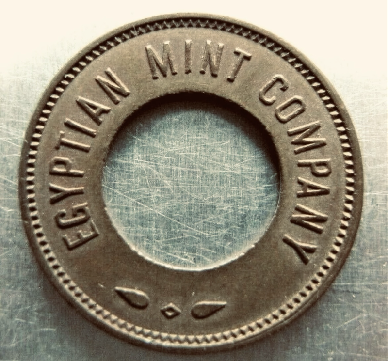 Egypt token - "Egyptian Mint Company/Good For One Piastre in Trade" AU SCARES