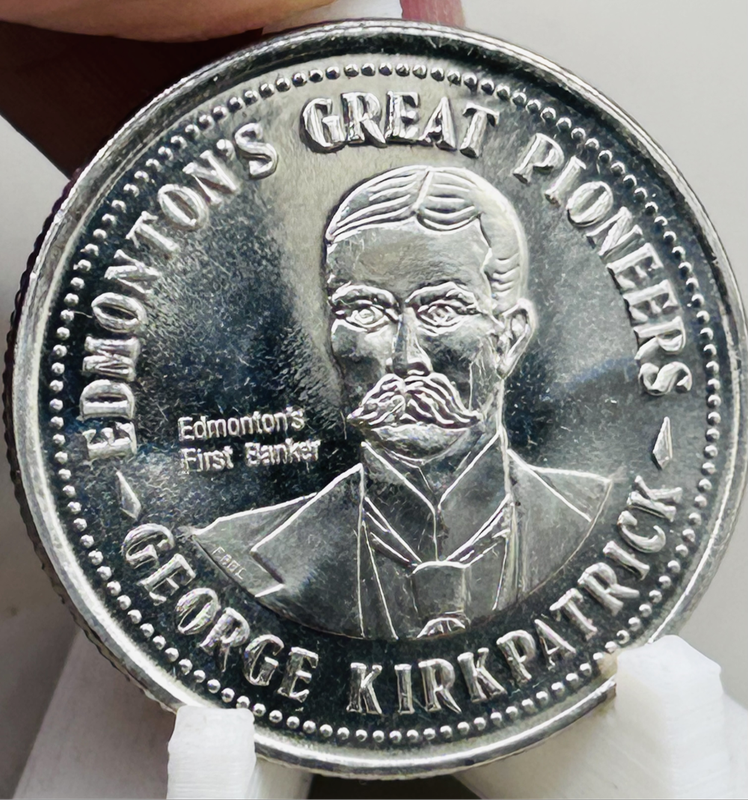 1982 EDMONTON'S PIONEERS--GEORGE KIRKPATRICK KLONDIKE TRADE DOLLAR TOKEN
