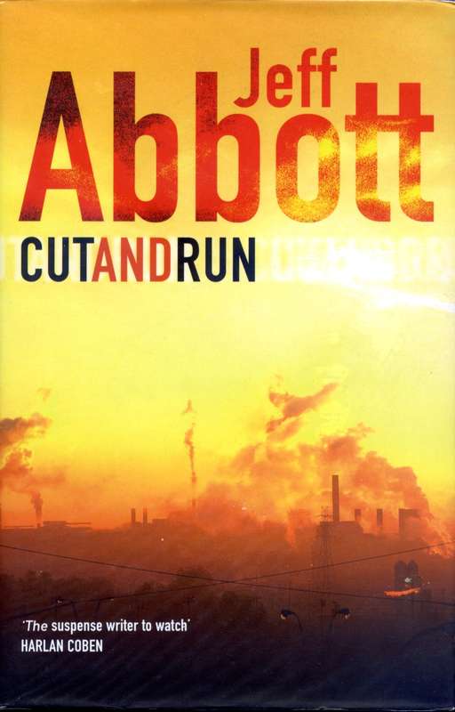 Cut and Run, Jeff Abbott