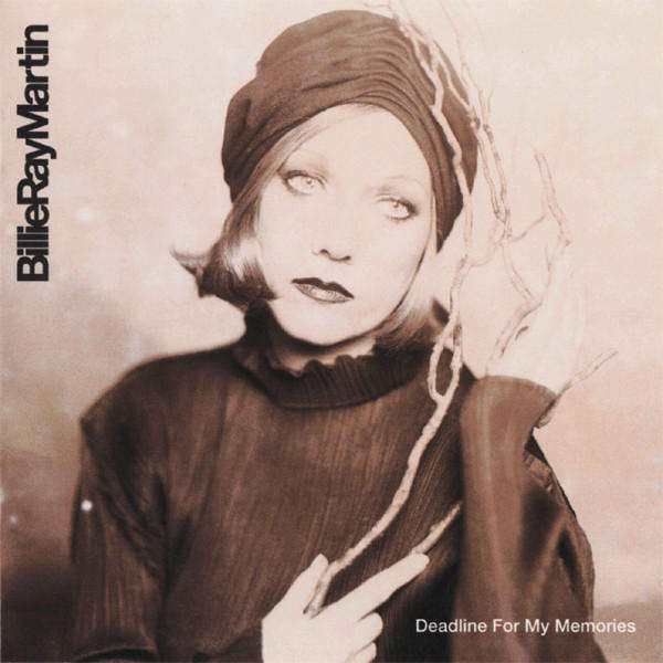 Billie Ray Martin - Deadline for my Memories (Music CD)