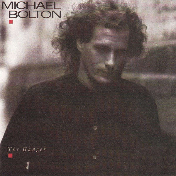 Michael Bolton - The Hunger (Music CD)