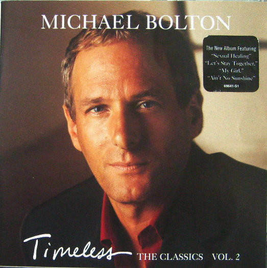 Michael Bolton - Timeless The Classics Volume 2 (Music CD)