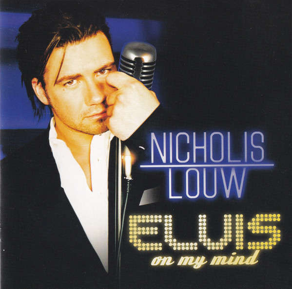 Nicholis Louw - Elvis on my Mind (Music CD)