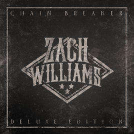 Zach Williams - Chain Breaker (Music CD)