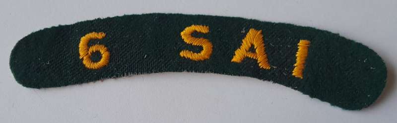 Early SA Army 6 SAI (Infantry) Embroidered Shoulder Title.