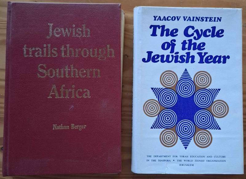 JEWISH TRAILS THROUGH SOUTHERN AFRICA & THE CYCLE OF THE JEWISH YEAR, both hard covers