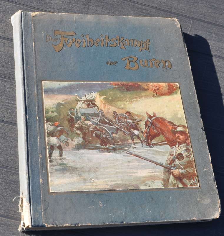DER FREIHEITSKAMPF DER BUREN [1902] contains tremendous pictures and illustrations