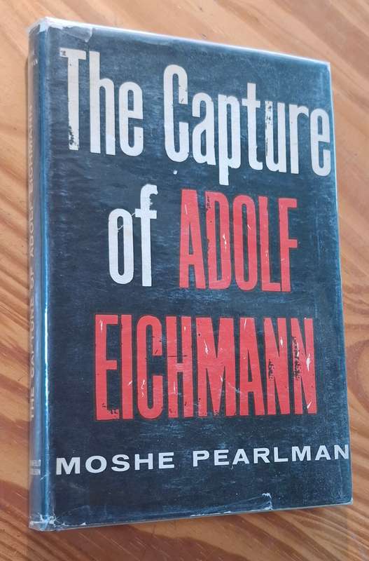 THE CAPTURE OF ADOLF EICHMANN