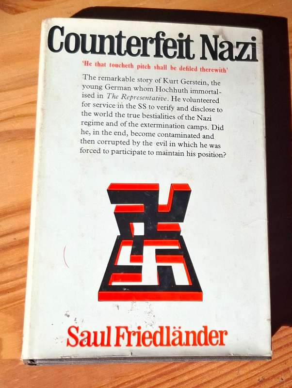 COUNTERFEIT NAZI Kurt Gerstein by Saul Friedländer