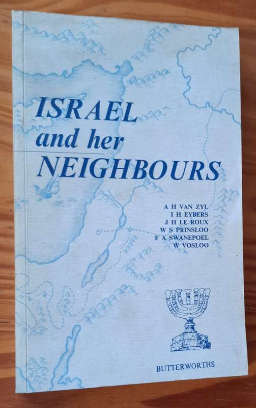ISRAEL AND HER NEIGHBOURS [Israel, Mossad, Palestine]