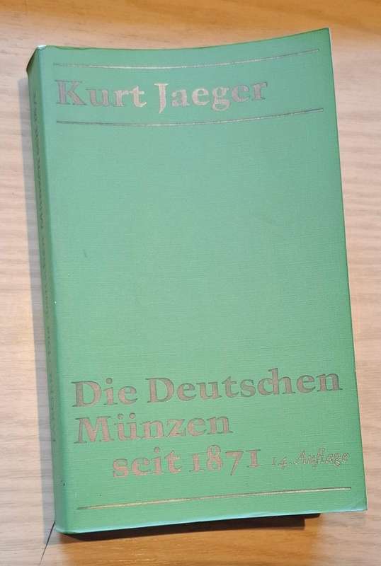 DIE DEUTSCHEN MÜNZEN SEIT 1871 - Standard work by Kurt Jaeger