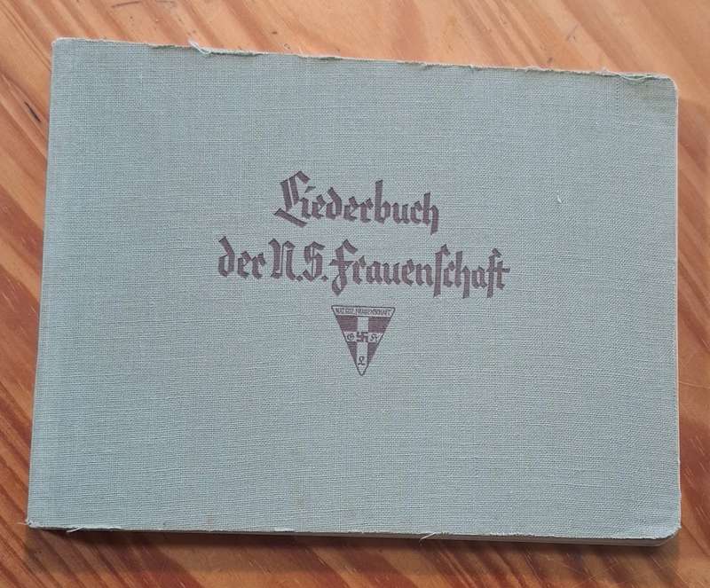 Liederbuch der NS-Frauenschaft (NSF) SONGBOOK Original Third Reich collectible