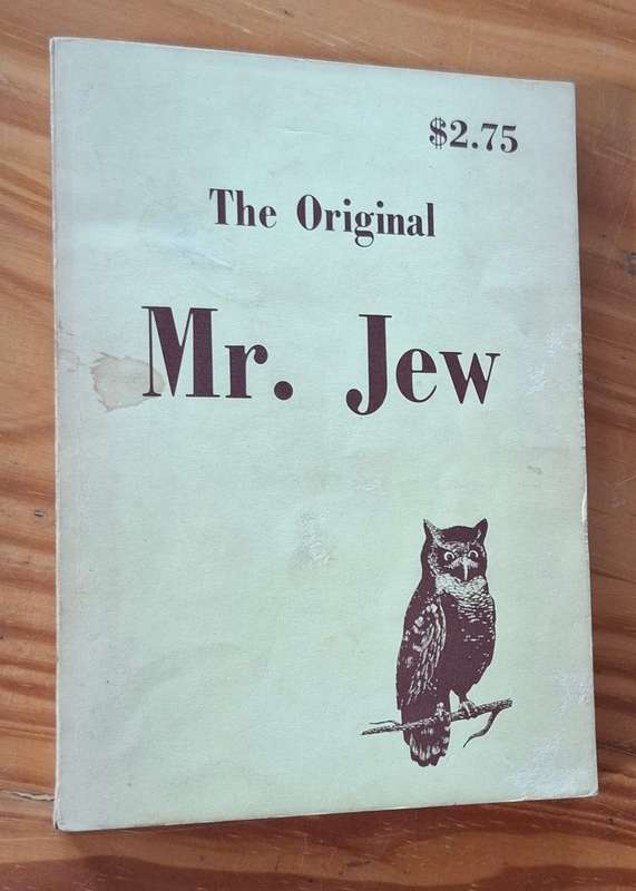 THE ORIGINAL MR. JEW [Israel, Jewry, Palestine, Anti-Semitism]