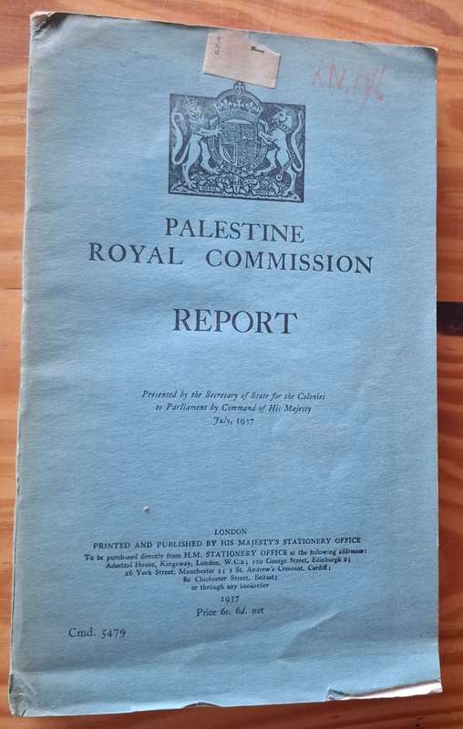 PALESTINE ROYAL COMMISSION REPORT [1937] - rare documentation