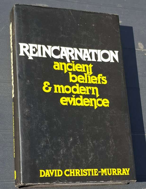 REINCARNATION Ancient Beliefs & Modern Evidence- David Christie-Murray
