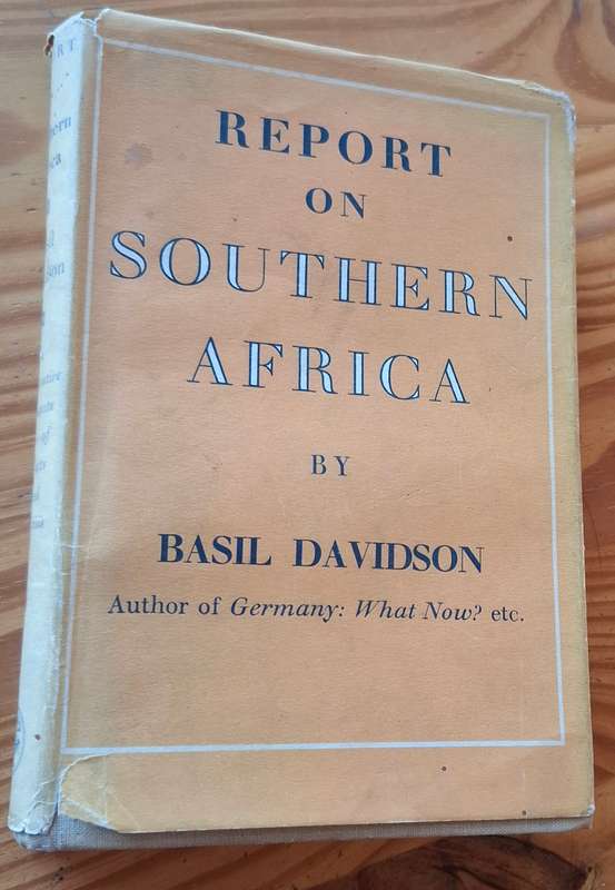 REPORT ON SOUTHERN AFRICA [first edition 1952]