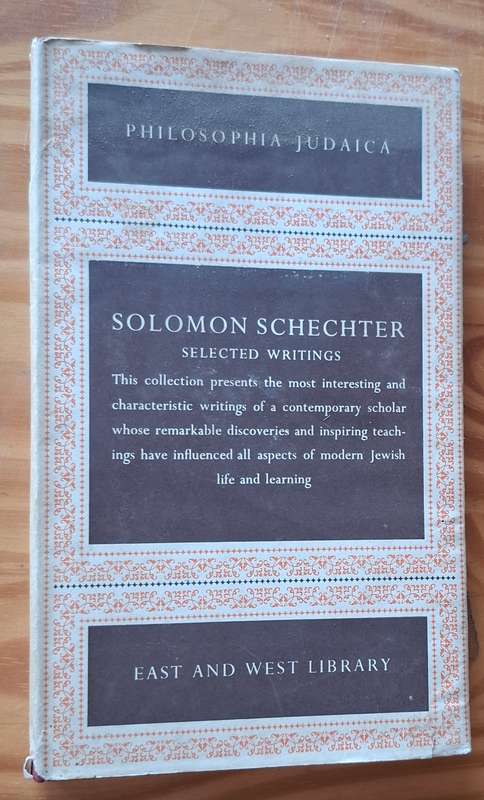 PHILOSOPHIA JUDAICA: SOLOMON SCHECHTER [1946]