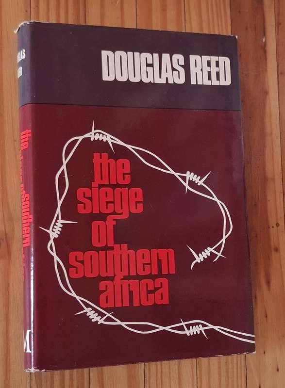 THE SIEGE OF SOUTHERN AFRICA Douglas Reed - CONDITION!!!