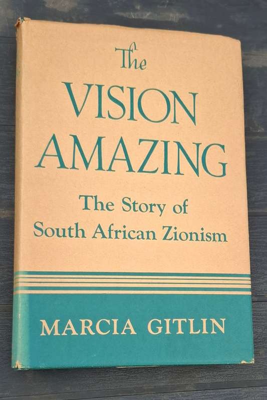THE STORY OF SOUTH AFRICAN ZIONISM [first edition 1950]