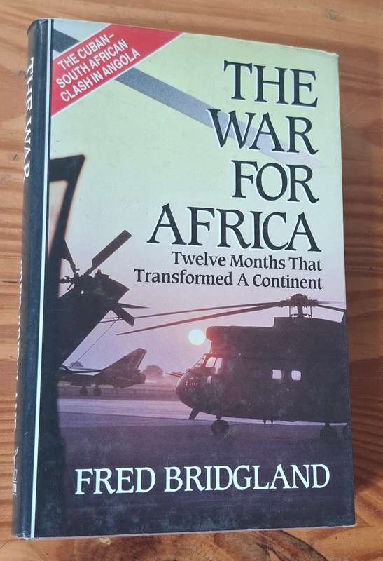 THE WAR FOR AFRICA by Fred Bridgland - HARD COVER in superb condition