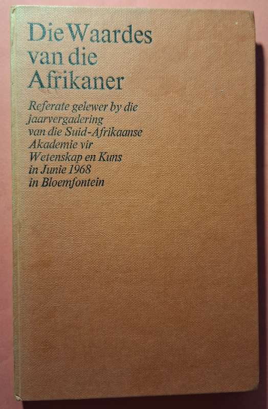 DIE WAARDES VAN DIE AFRIKANER