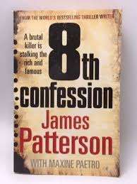8TH CONFESSION by James Patterson