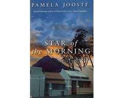 STAR OF THE MORNING by Pamela Jooste