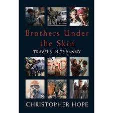 BROTHERS UNDER THE SKIN by Christopher Hope