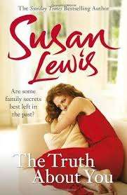 THE TRUTH ABOUT YOU by Susan Lewis