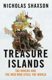 TREASURE ISLANDS by Nicholas Shaxson