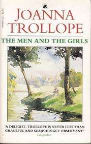 THE MEN AND THE GIRLS by Joanna Trollope