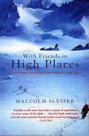 WITH FRIENDS IN HIGH PLACES by Malcolm Slesser