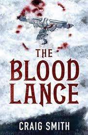 THE BLOOD LANCE by Craig Smith