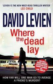 WHERE THE DEAD LAY by David Levien