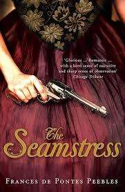 THE SEAMSTRESS by Frances De Pontes Peebles