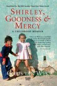 SHIRLEY, GOODNESS & MERCY by Chris Van Wyk