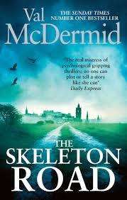 THE SKELETON ROAD by Val McDermid