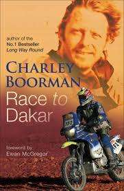 THE RACE TO DAKAR by Charley Boorman