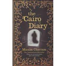 THE CAIRO DIARY by Maxim Chattam