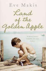 LAND OF THE GOLDEN APPLE by Eve Makis