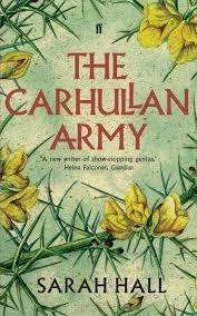 THE CARHULLAN ARMY by Sarah Hall