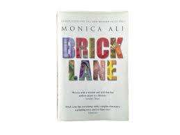 BRICK LANE by Monica Ali